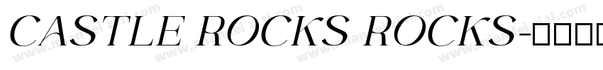 CASTLE ROCKS ROCKS字体转换